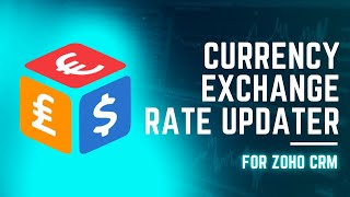 Currency Exchange Rate Updater for ZOHO CRM extension screenshot 2