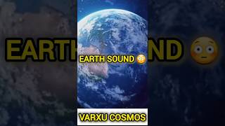 Earth ki awaaz sunke darr jaoge 😳🔊