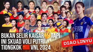 Bukan Selir Kaisar❗Daftar Pemain Timnas Voli Putri Tiongkok🇨🇳Di Ajang VNL 2024❓Siapakah❓