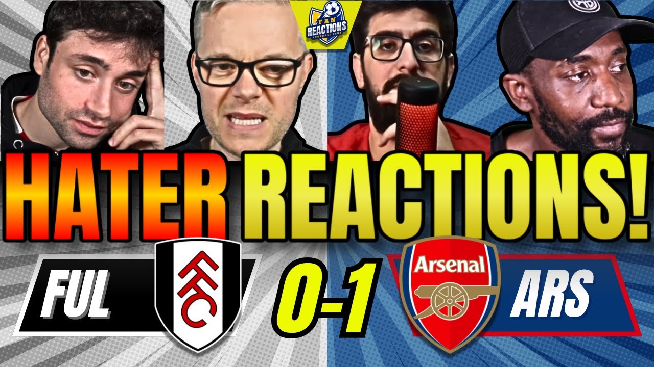 ARSENAL’S RIVALS & HATERS REACTIONS TO FULHAM 0-1 ARSENAL! PREMIER ...