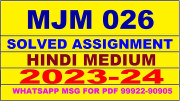 mjm 26 solved assignment 2023-24 | mjm 26 solved assignment in hindi 2024 | mjm 26 2024