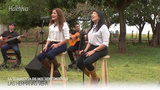 Las Hermanas Vera - La Tormenta de mis Sentimiento