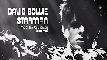 David Bowie - Starman (Top Of The Pops Version - 2022 Mix)