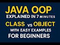 Java OOP Explained in 7 Minutes | Class vs Object with Easy Examples for Beginners