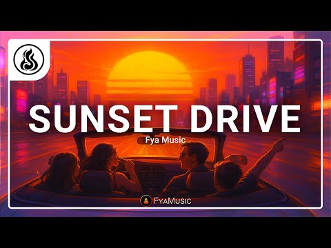 "Sunset Drive" Lo-fi x Hip-Hop Free no copyright beat | Fya Music