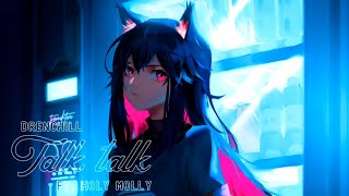 Nightcore - Talk talk