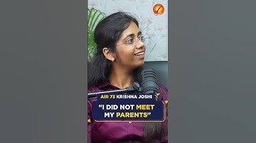 AIR 73 KRISHNA JOSHI | I did not meet my parents #shorts #upsc #upsctopper