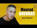 Mourad guerbas  dazin ithyarwin