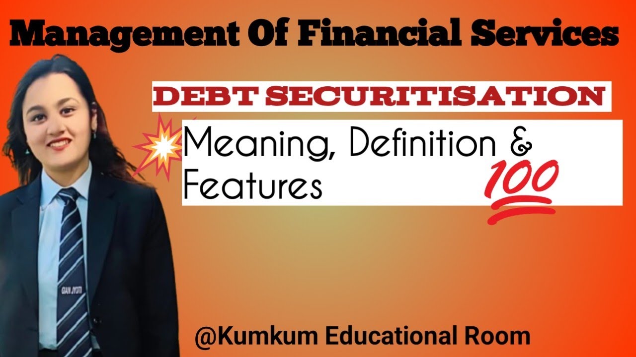 🎓 Finance Made Easy: Debt Securitisation Meaning, Definition Explained with Features & Examples 