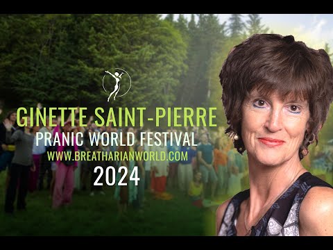 Ginette Saint Pierre Pranic World Festival 2024