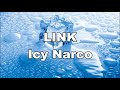 4k icy narco  link lyrics