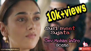 Sufi meet Sujata /Dev Mohan intro scene/Sufiyum Sujatayum