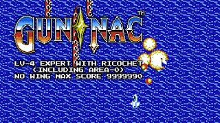 Gun Nac LV-4 Expert With Ricochet (Including Area-0) No Wing Max Score 9999990