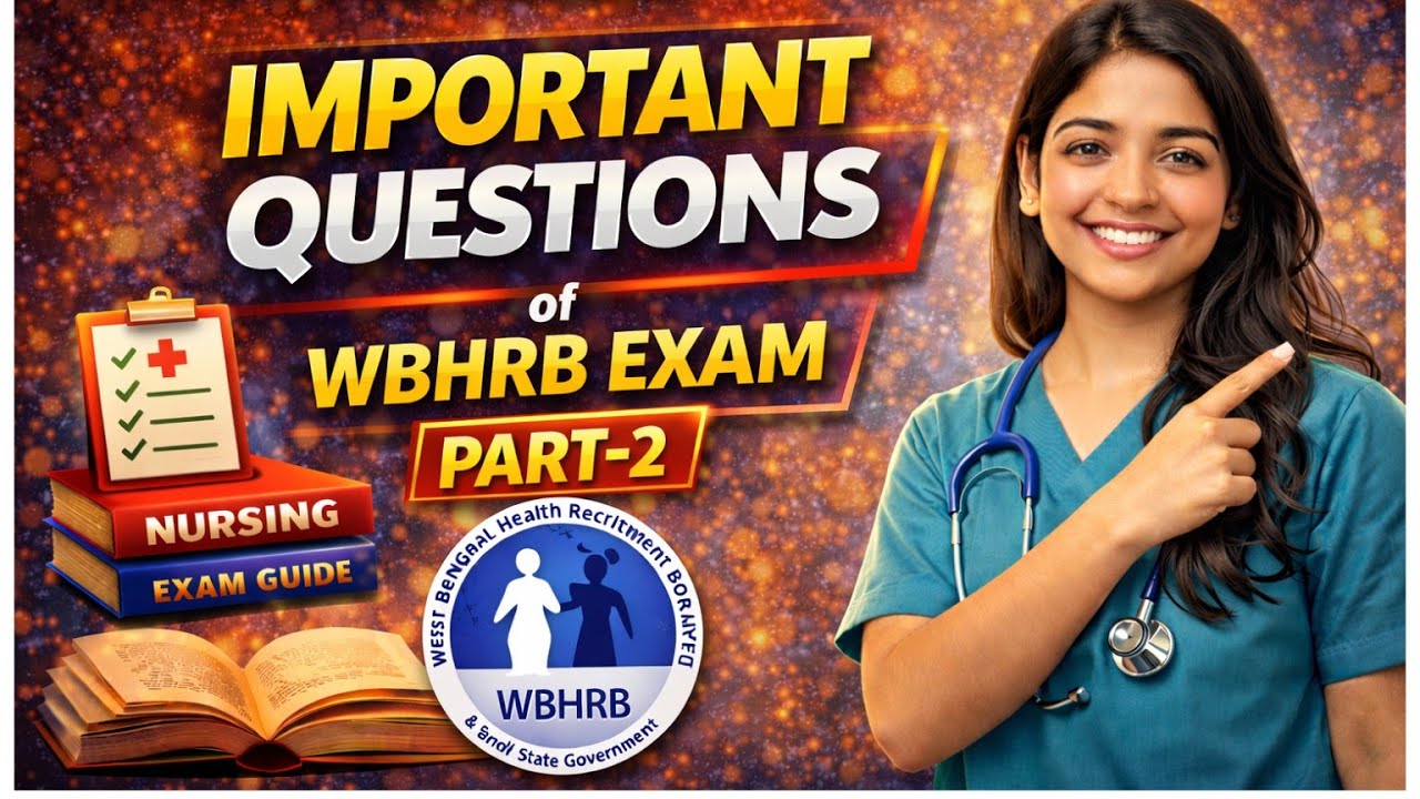 Important question of WBHRB exam Part 2 | | West Bengal staff nurse mcq #wbhrbexam #nursingquiz 