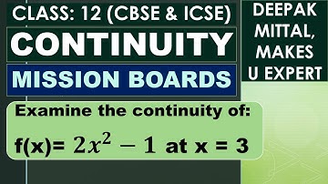 Examine the continuity of f(x)= 𝟐x^2−1 at x = 3 I continuity I class 12