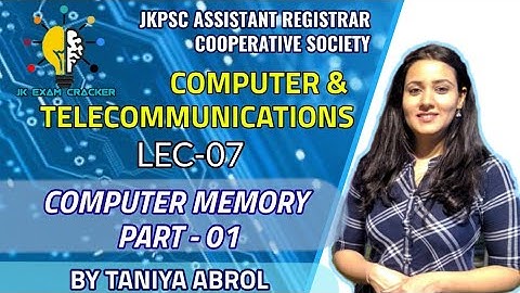 COMPUTER MEMORY II COMPUTER AND TELECOMMUNICATIONS II JKPSC ARCS II JKSSB EXAMS