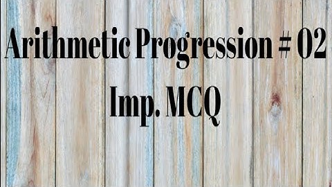 ARITHMETIC PROGRESSIONS (সমান্তর প্রগতি) # 02 II WIRELESS OPERATOR (WBP) II MCQ QUESTIONS II