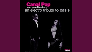 Champagne Supernova (feat. Lara Sambert) - Canal Pop