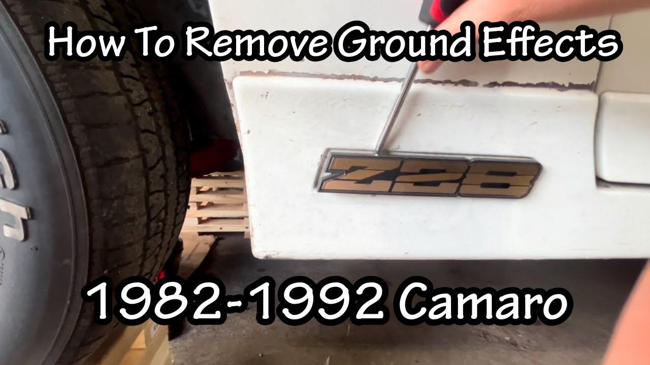 How To Remove Ground Effects 1982-1992 Camaro