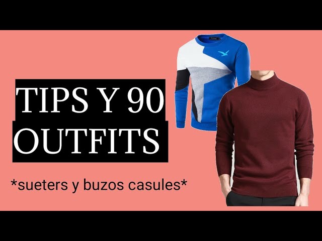 ✓ *como USAR Y VESTIR SUETERS Y BUZOS hombre* ➡️tips sencillos +90 OUTFITS con prendas 😎 YouTube