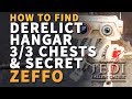 All Derelict Hangar Chests Locations Zeffo Star Wars Jedi Fallen Order
