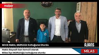 Minik Hakkı, Müftülük Koltuğuna Oturdu