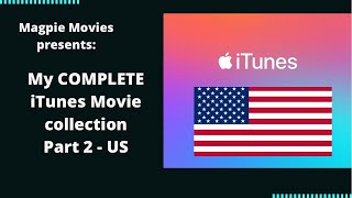 My COMPLETE iTunes movie collection - Part 2 - US