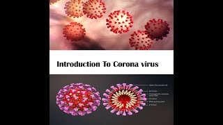 Introduction About Corona virus (Covid-19)