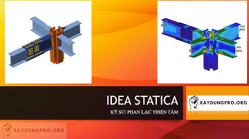 Hướng dẫn model IDEA STATICA cơ bản