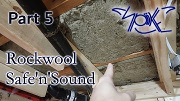 Bathroom Install Pt 5 - Soundproof Your Home Like a Pro: Tips on Rockwool Safe and Sound Insulation