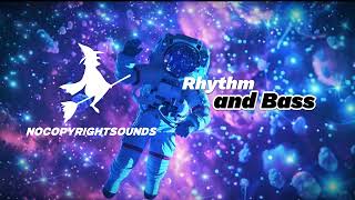 RHYTHM AND BASS | Drum & Bass Eletronic | Witch No Copyright Free Music