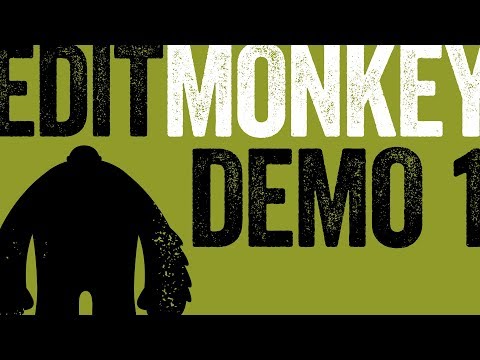 EditMonkey Demo 1
