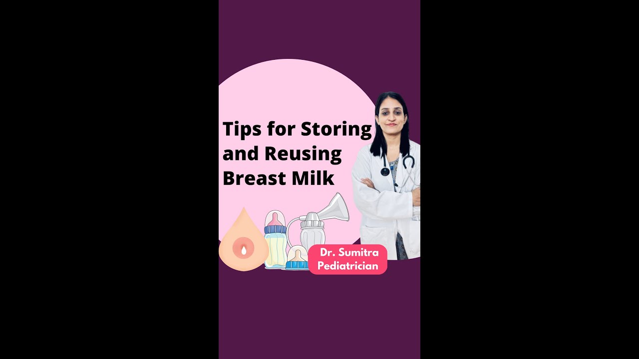 Tips for storing and reusing breast milk YouTube