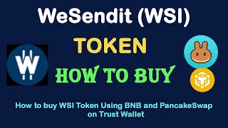 How to Buy WeSendit Token (WSI) Using BNB and PancakeSwap On Trust Wallet screenshot 2