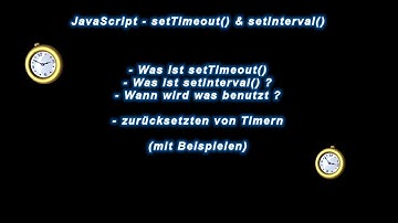 Was ist setInterval und setTimeout und die Unterschiede [JavaScript] [Deutsch]