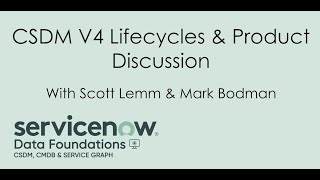 CSDM V4 Product and Lifecycle Discussion