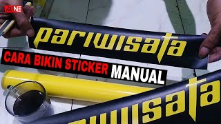 Cara membuat sticker cutting manual tanpa mesin.