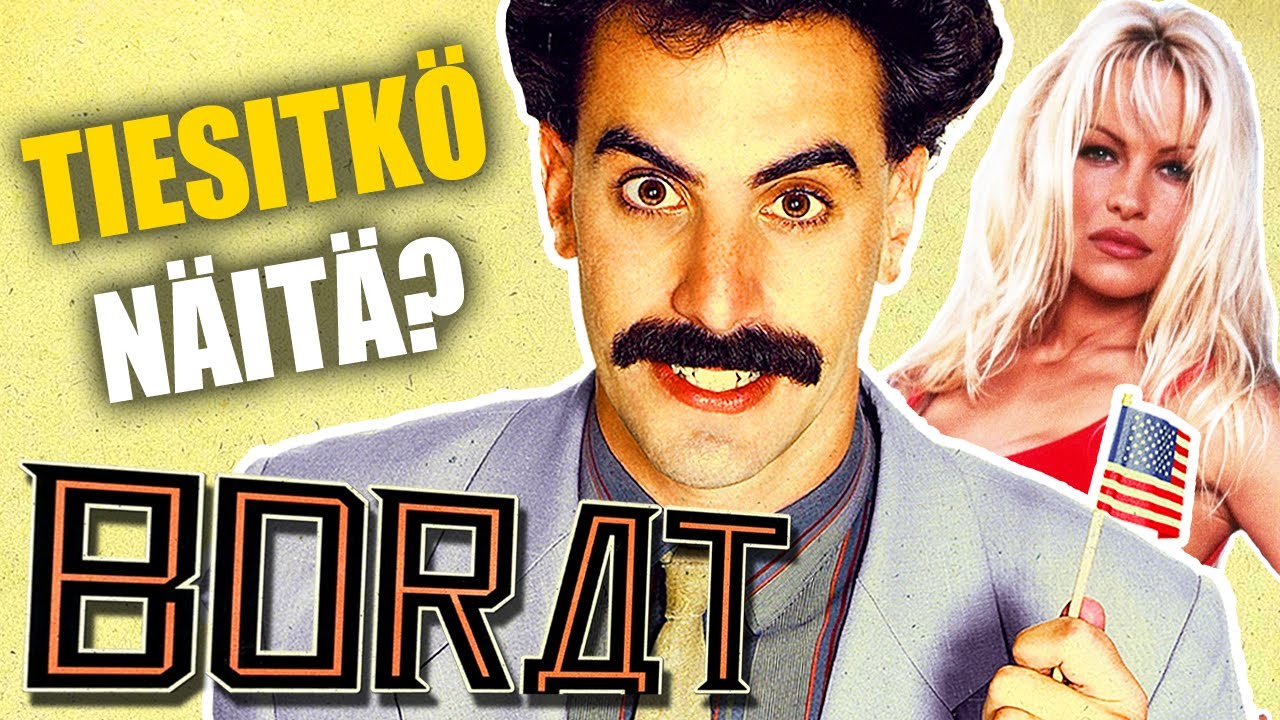 10 juttua joita et ehkä tiennyt elokuvasta BORAT (2006)