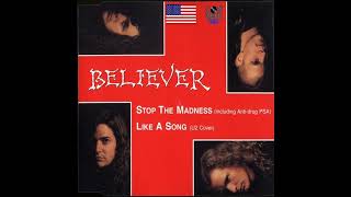 Believer - Stop The Madness (EP)