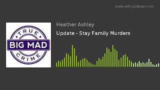 Update - Stay Family Murders