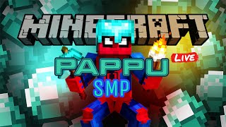 Pappu SMP LIVE || MINECRAFT SURVIVAL WORLD