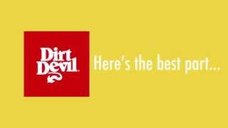 Dirt Devil Featherlite Cyclonic Bagless Vacuum: The Best Part