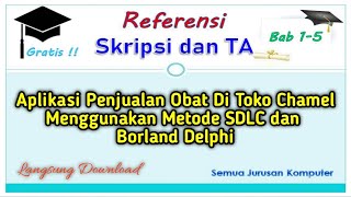 SKRIPSI - APLIKASI PENJUALAN OBAT DI TOKO CHAMEL MENGGUNAKAN METODE SDLC screenshot 1