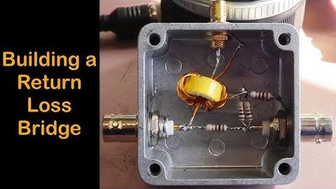 Building A Return Loss Bridge - #073