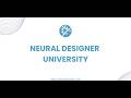 Welcome to Neural Designer University