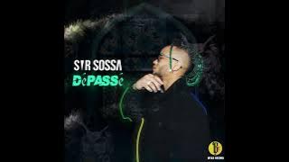 Sir Sossa - Dépassé