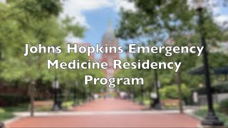 Johns Hopkins Emergency Medicine Residency: For Future Residents, By Residents