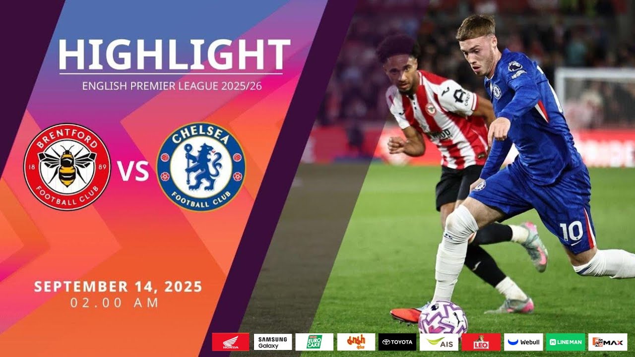 [Highlight] PremierLeague : เบรนท์ฟอร์ด vs เชลซี (14-09-68)