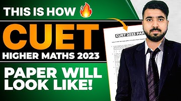 CUET Higher Maths OFFICIAL Past Year Paper Analysis | Official Paper by NTA