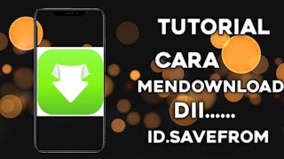 Tutorial cara mendownload video Instagram di id.savefrom